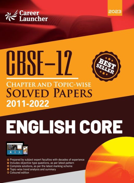 Cbse Class Xii 2023 Chapter And Topic Wise Solved Papers 2011 2022 English Core All Sets