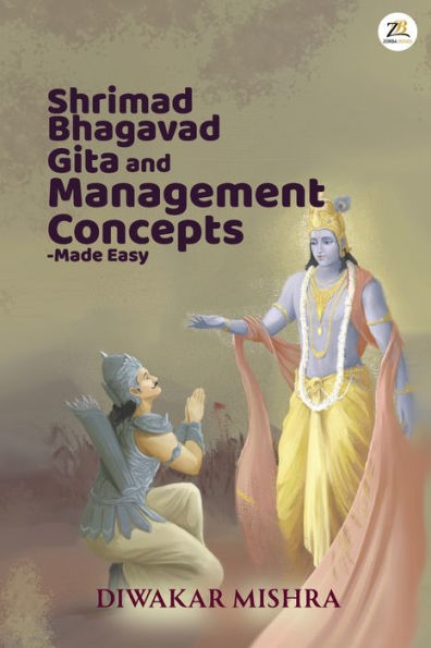 Shrimad Bhagavad Gita And Management Concepts - Made Easy