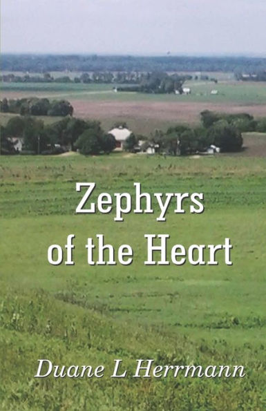 Zephyrs of the Duane L Herrmann Heart
