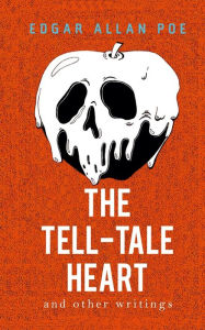 Title: The Tell-Tale Heart and Other Writings, Author: Edgar Allan Poe