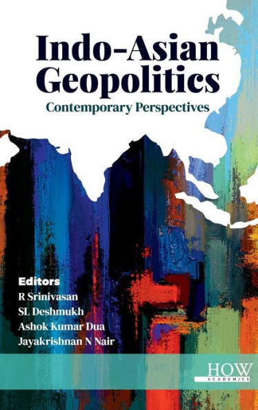 Indo-Asian Geopolitics: Contemporary Perspectives