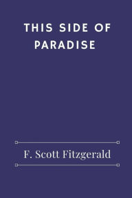 Title: This Side of Paradise, Author: F. Scott Fitzgerald