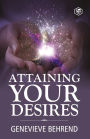 Attaining Your Desires