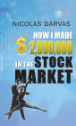 How I Made $2,000,000 in the Stock Market