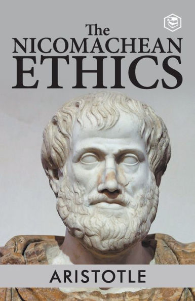 The Nicomachean Ethics