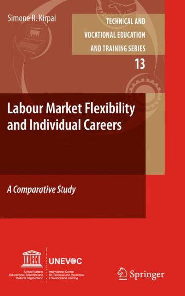 Labour-Market Flexibility and Individual Careers: A Comparative Study / Edition 1