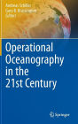 Operational Oceanography in the 21st Century / Edition 1