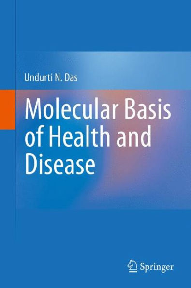 Molecular Basis of Health and Disease