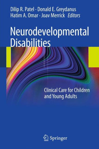 Neurodevelopmental Disabilities: Clinical Care for Children and Young Adults