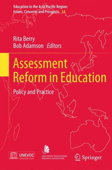 Assessment Reform in Education: Policy and Practice / Edition 1