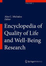 Encyclopedia of Quality of Life and Well-Being Research / Edition 1