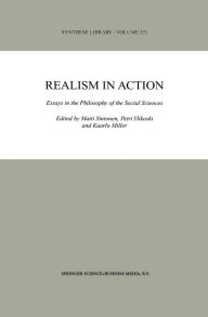 Title: Realism in Action: Essays in the Philosophy of the Social Sciences, Author: Matti Sintonen