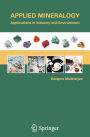 Applied Mineralogy: Applications in Industry and Environment