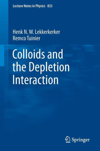 Colloids and the Depletion Interaction / Edition 1