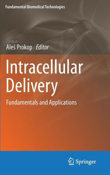 Intracellular Delivery: Fundamentals and Applications