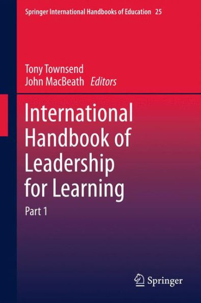 International Handbook of Leadership for Learning / Edition 1