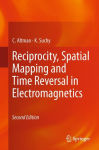 Alternative view 1 of Reciprocity, Spatial Mapping and Time Reversal in Electromagnetics