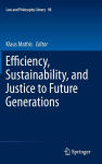 Alternative view 2 of Efficiency, Sustainability, and Justice to Future Generations / Edition 1