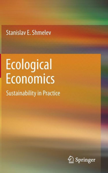 Ecological Economics: Sustainability Practice