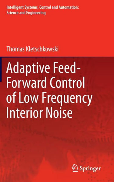 Adaptive Feed-Forward Control of Low Frequency Interior Noise