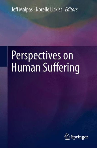 Perspectives on Human Suffering / Edition 1