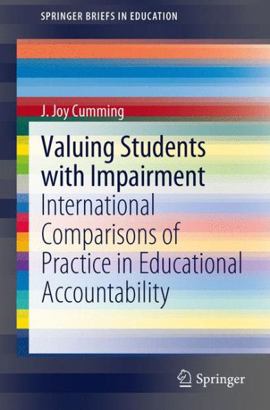 Valuing Students with Impairment: International comparisons of practice in educational accountability