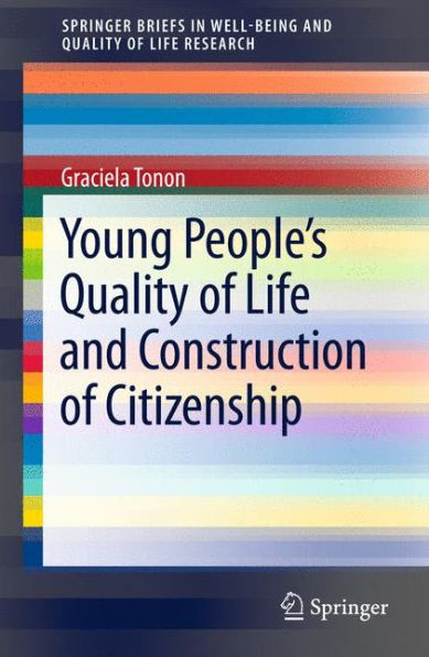 Young People's Quality of Life and Construction of Citizenship / Edition 1