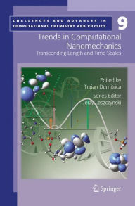 Title: Trends in Computational Nanomechanics: Transcending Length and Time Scales, Author: Traian Dumitrica