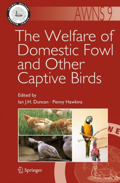 The Welfare of Domestic Fowl and Other Captive Birds