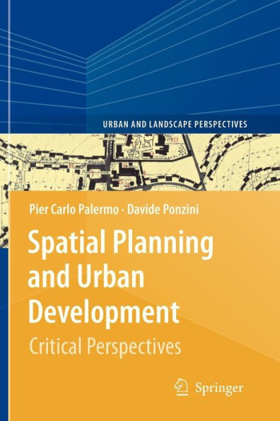 Spatial Planning and Urban Development: Critical Perspectives