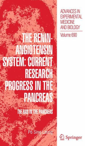 The Renin-Angiotensin System: Current Research Progress in The Pancreas: The RAS in the Pancreas / Edition 1