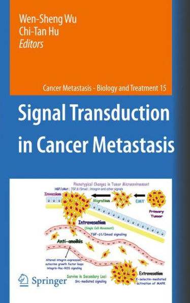 Signal Transduction in Cancer Metastasis / Edition 1