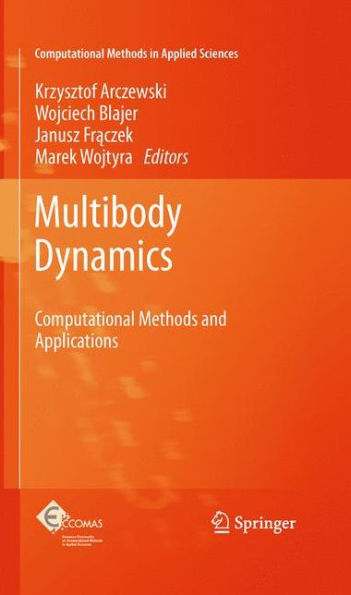 Multibody Dynamics: Computational Methods and Applications