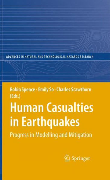 Human Casualties in Earthquakes: Progress in Modelling and Mitigation