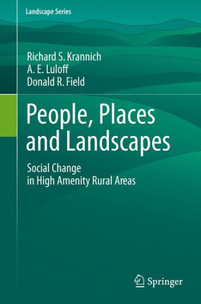 People, Places and Landscapes: Social Change High Amenity Rural Areas