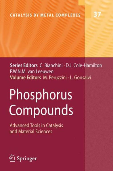 Phosphorus Compounds: Advanced Tools in Catalysis and Material Sciences