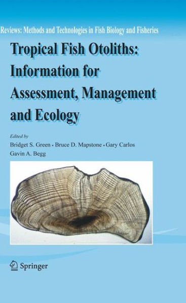 Tropical Fish Otoliths: Information for Assessment, Management and Ecology