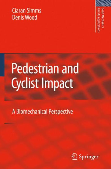 Pedestrian and Cyclist Impact: A Biomechanical Perspective