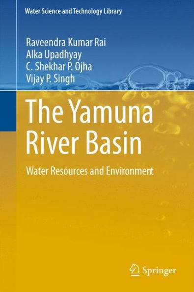 The Yamuna River Basin: Water Resources and Environment