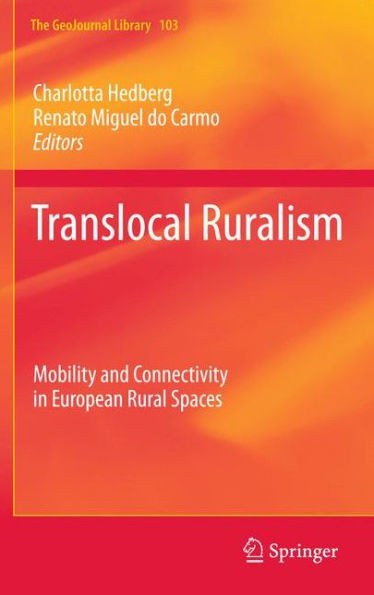 Translocal Ruralism: Mobility and Connectivity European Rural Spaces