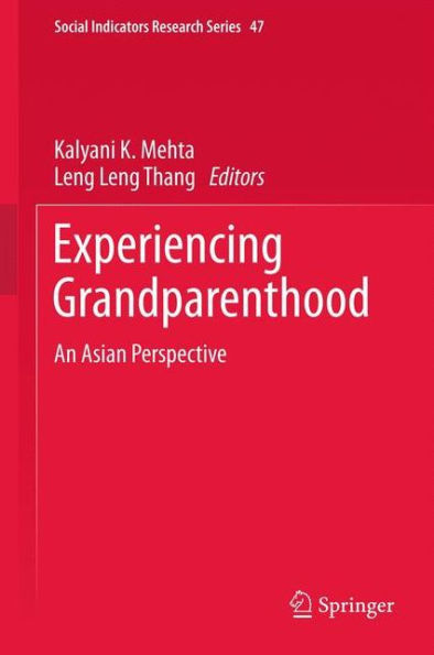 Experiencing Grandparenthood: An Asian Perspective