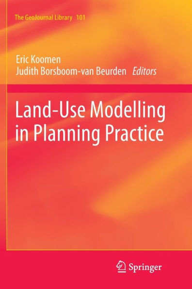 Land-Use Modelling Planning Practice