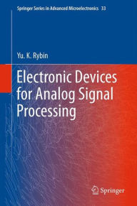 Title: Electronic Devices for Analog Signal Processing, Author: Yu. K. Rybin