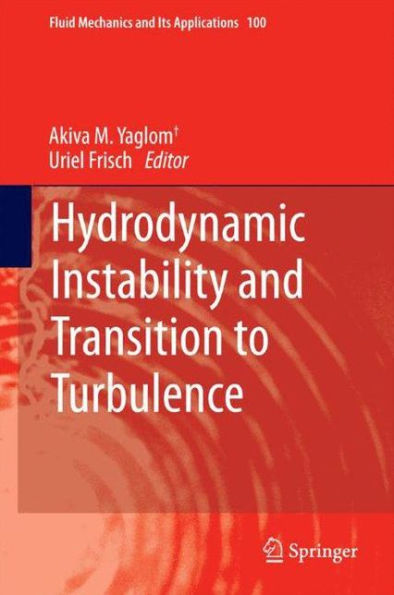Hydrodynamic Instability and Transition to Turbulence / Edition 1