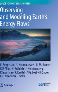 Title: Observing and Modeling Earth's Energy Flows, Author: Lennart Bengtsson