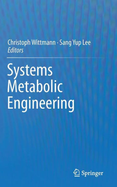 Systems Metabolic Engineering / Edition 1