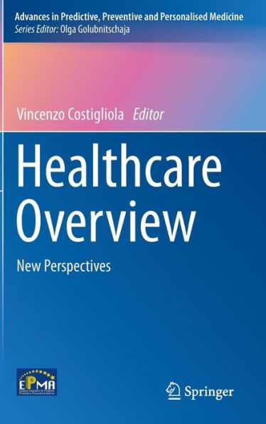 Healthcare Overview: New Perspectives / Edition 1