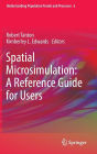 Spatial Microsimulation: A Reference Guide for Users