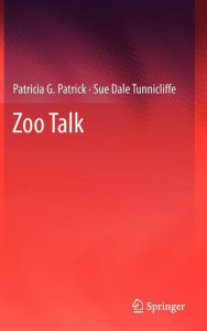 Title: Zoo Talk, Author: Patricia G. Patrick