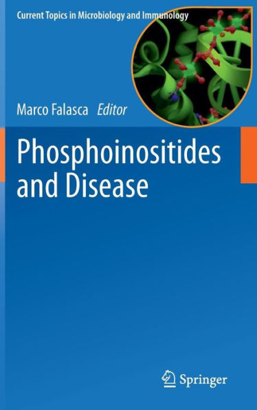 Phosphoinositides and Disease / Edition 1